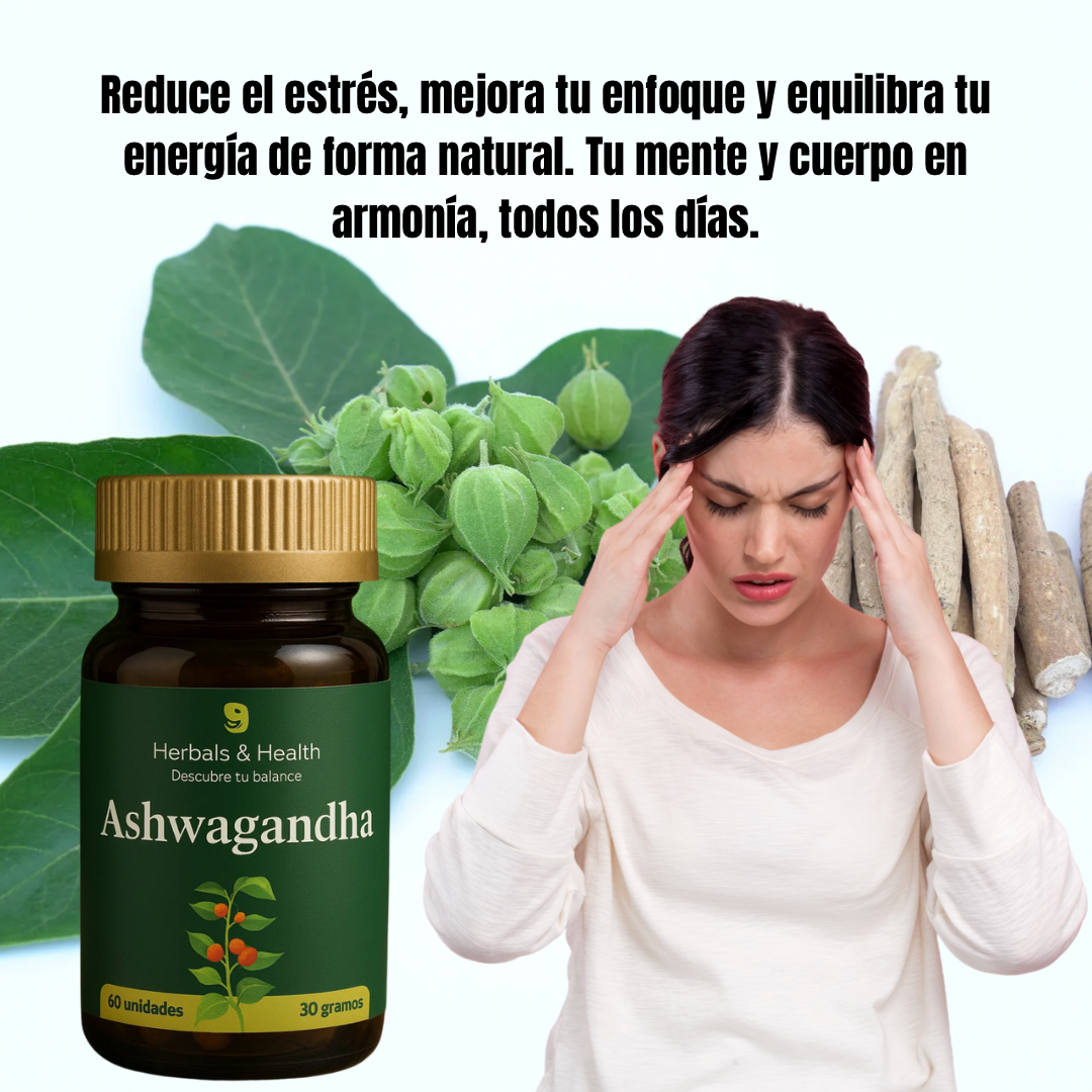 Descubre el poder de la Ashwagandha